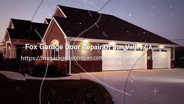 Fox Garage Door Repair Of Sun Valley CA