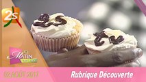 RUBRIQUE DÉCOUVERTE DE CE MATIN : CUPCAKE - 02 AOÛT 2017