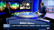 DAILY DOSE | Jerusalem hosts annual Gay Pride parade | Thursday, August 3rd 2017