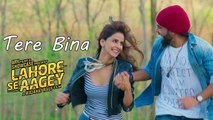 Tere Bina Full Video Song Lahore Se Aagey 2016 Saba Qamar & Yasir Hussain