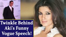 Akshay Kumar's FUNNY Thank You Speech was written by Twinkle Khanna; Watch | FilmiBeat