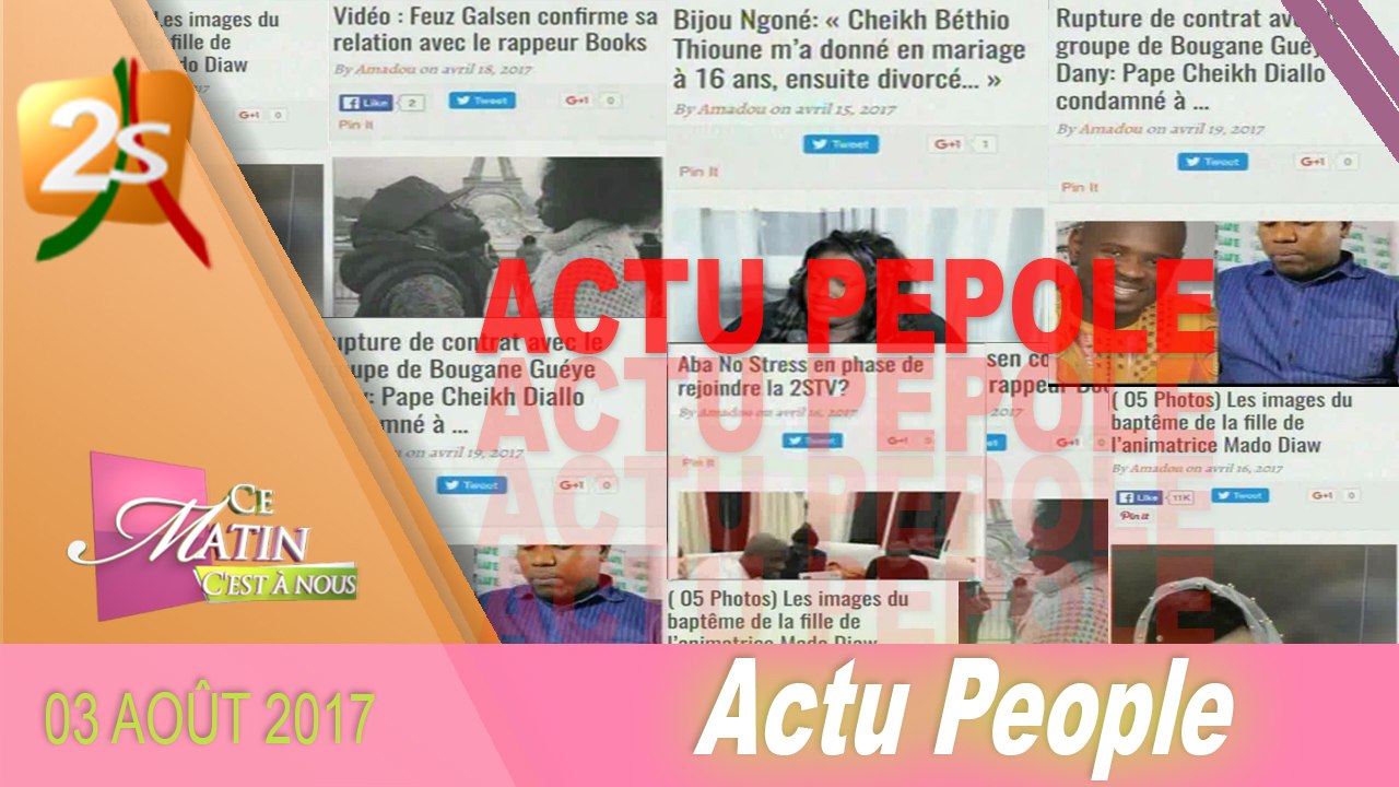 ACTU PEPOPLE AVEC THIORO MBAR NDIAYE DU 03 AOÛT 2017