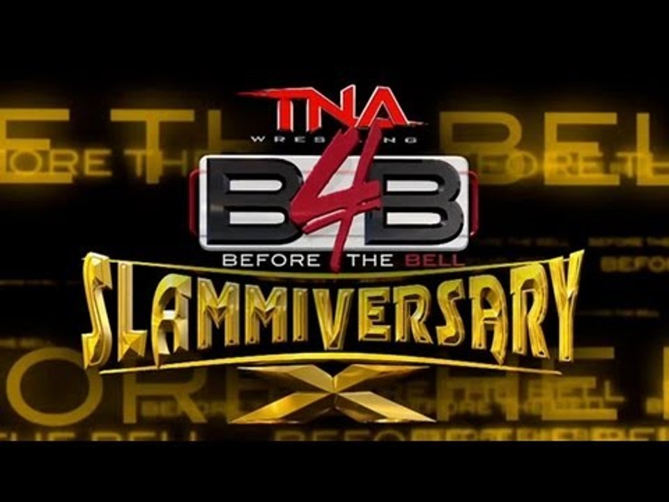 Before The Bell: Slammiversary