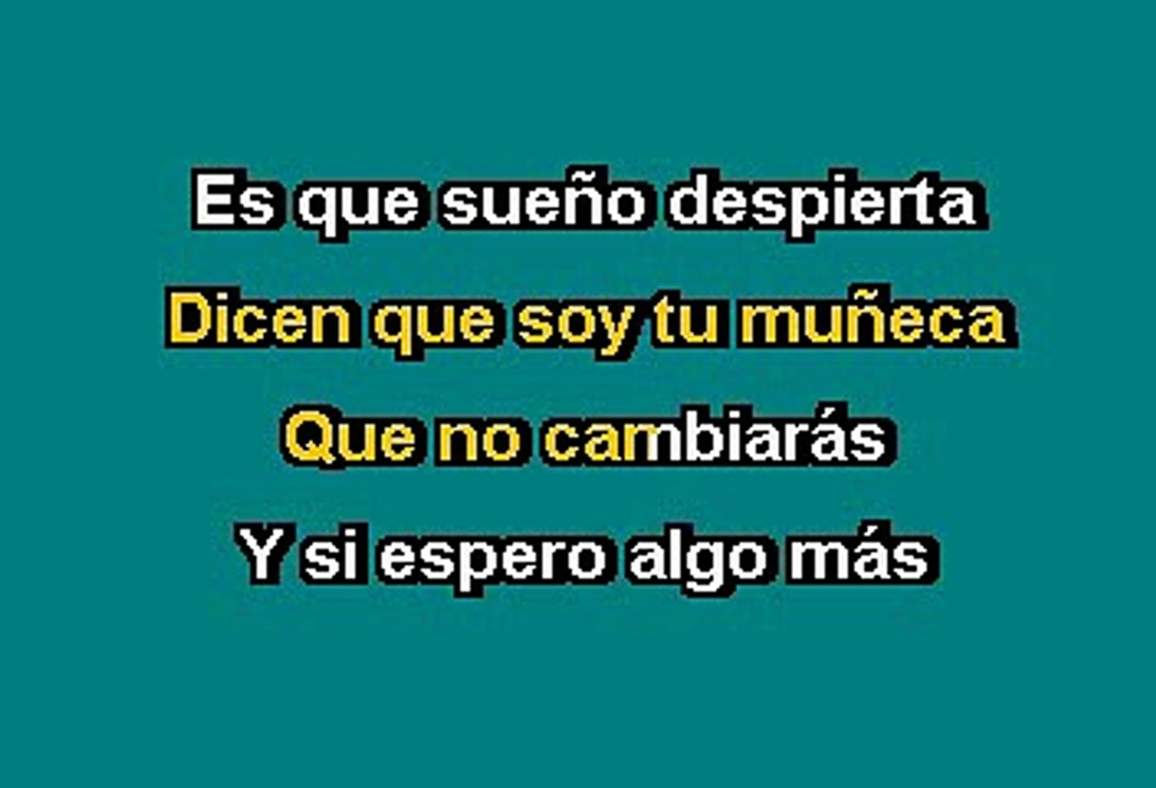 TU MUÑECA - DULCE (KARAOKE)