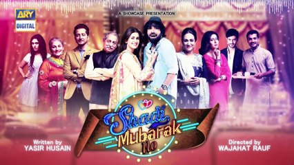 Shadi Mubarak Ho Episode 06 - 3rd August 2017