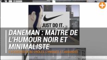 Daneman : maître de l’humour noir et minimaliste