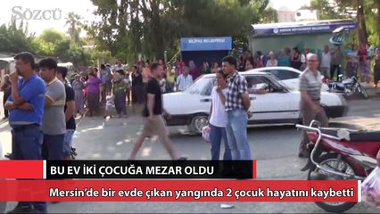 Bu ev 2 çocuğa mezar oldu