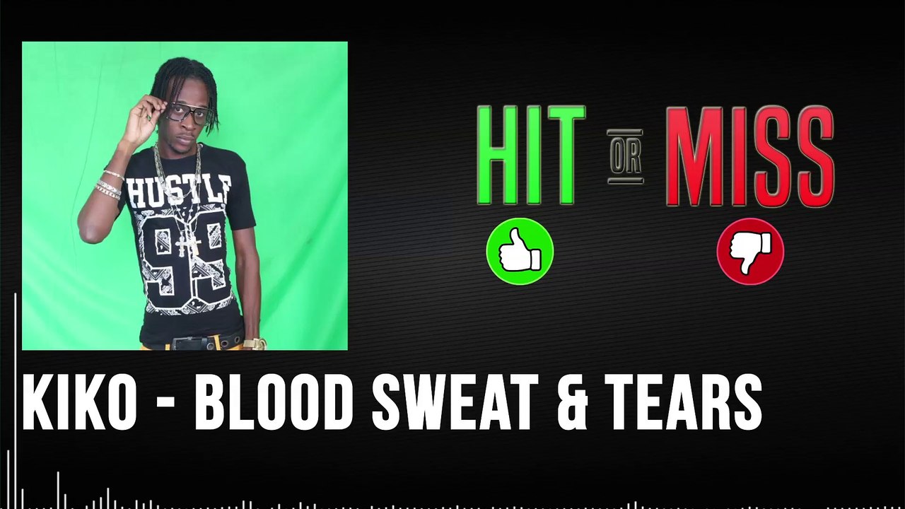 KIKO - BLOOD SWEAT & TEARS