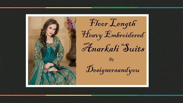 Party Wear Anarkali Suits Designs _ Long Indian Designer Anarkalis Gown Dresses DesignersAndYou