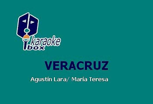 Veracruz - Agustín Lara (Karaoke)