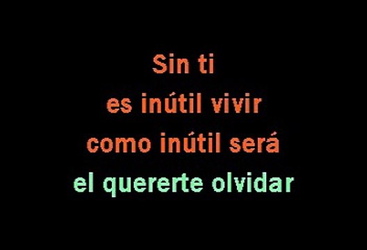 Los Panchos - Sin ti (Karaoke)