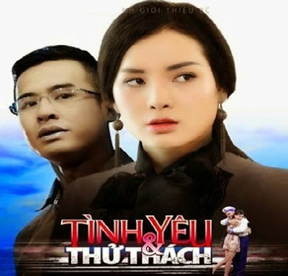 Tình Yêu Và Thử Thách Tập 30 - Phim Tình Cảm