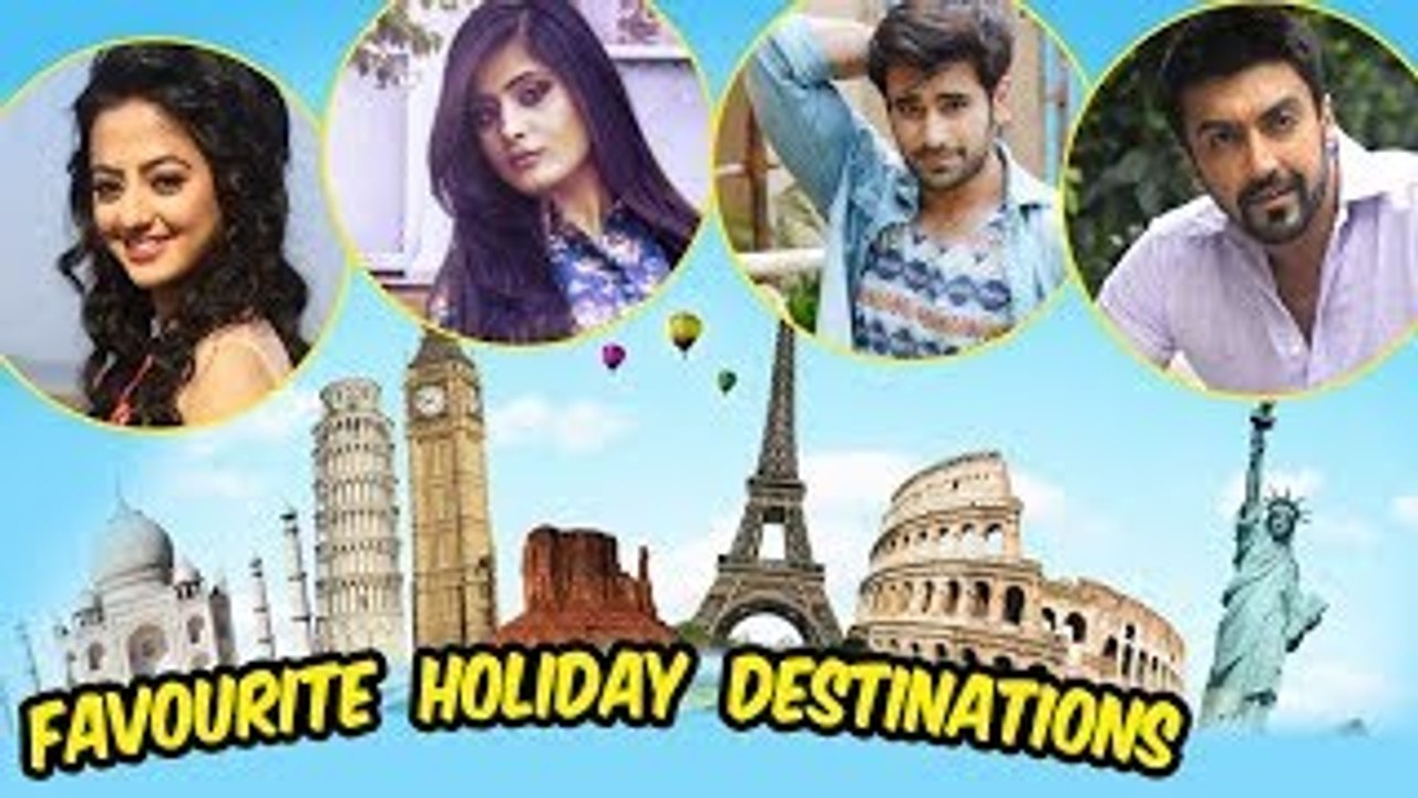Helly Shah, Vaishali Takkar, Pearl Puri, Aashish Chaudhary Share Their Favourite Holiday Destination