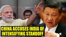 Sikkim Standoff: India doesn't want peace, says China | Oneindia News