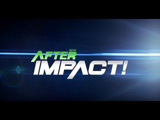 After IMPACT w/ Josh Mathews and Tyrus Episode 2 | #AfterIMPACT July 27th, 2017
