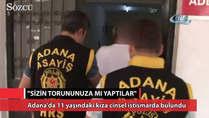 Çocuk istismarcısından gazetecilere: ‘Sizin torununuza mı yaptılar’