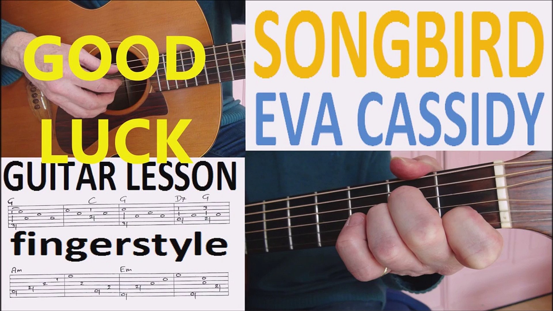 SONGBIRD EVA CASSIDY fingerstyle GUITAR LESSON - video Dailymotion