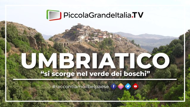 Umbriatico - Piccola Grande Italia