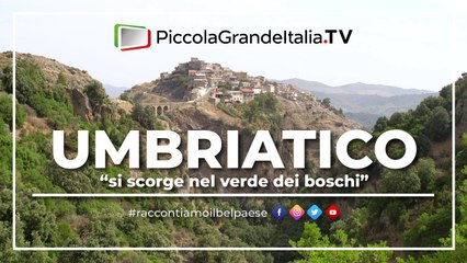 Umbriatico - Piccola Grande Italia