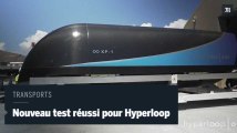 Nouveau test réussi pour le train futuriste Hyperloop One