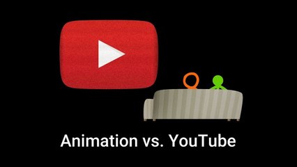 Animation vs. YouTube