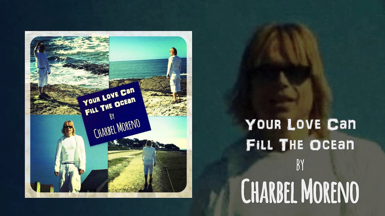 Your Love Can Fill The Ocean - by Charbel Moreno