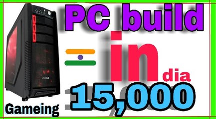pc build under 15,000