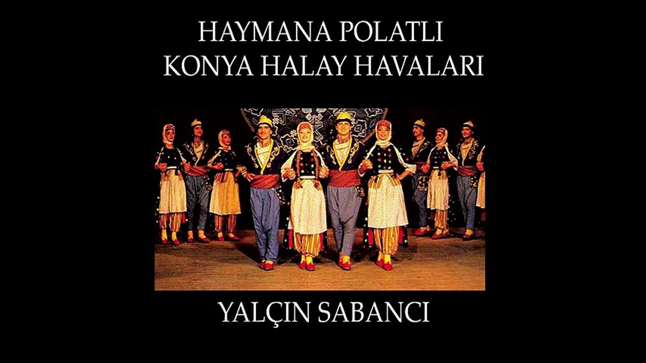 Yalçın Sabancı - Haymana Polatlı Konya Halay Havaları (Full Albüm)