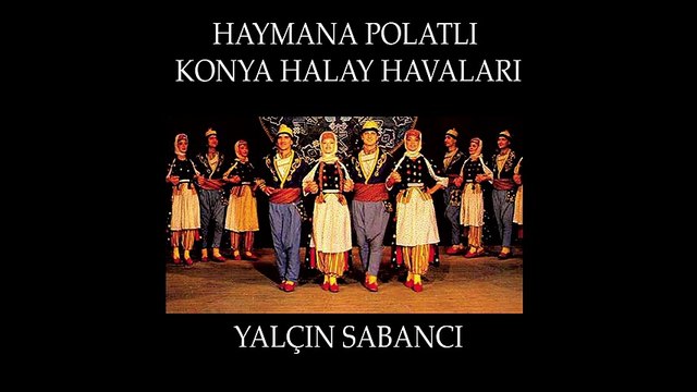 Yalçın Sabancı - Haymana Polatlı Konya Halay Havaları (Full Albüm)
