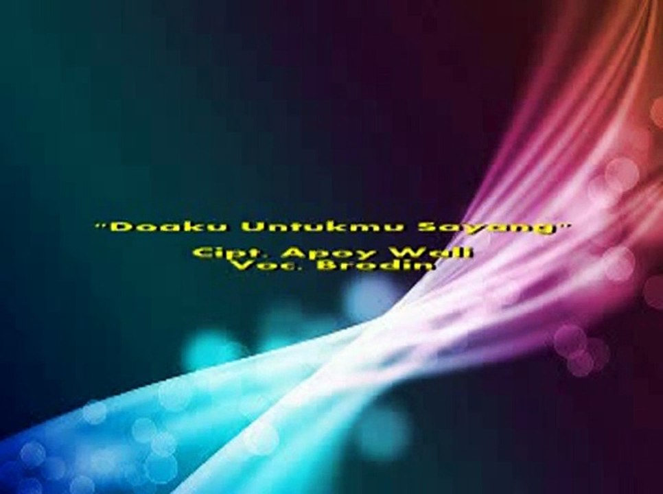 Doaku Untukmu Sayang - Brodin - OM.SERA