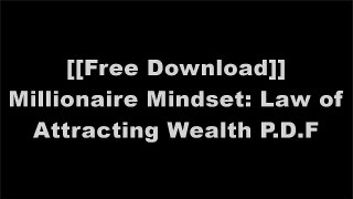 [y9BgU.[F.r.e.e D.o.w.n.l.o.a.d]] Millionaire Mindset: Law of Attracting Wealth by Jason Mark D.O.C
