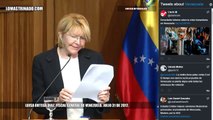 Luisa Ortega Díaz Fiscal General de Venezuela contra Dictador Maduro. Julio 31 de 2017.