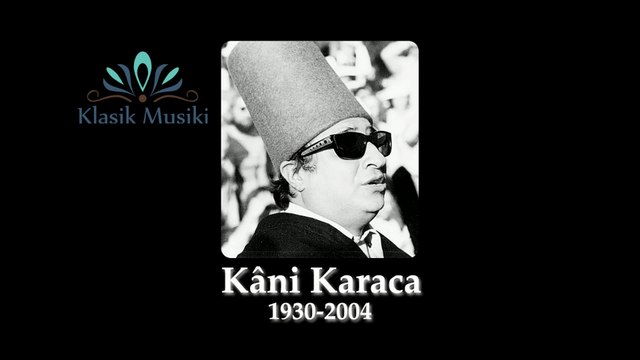 Kani Karaca Ah-ı seherim nale-i bülbül gibi dilsuz