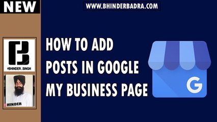 How To Add Posts On Google My Business Page #Bhinderbadra