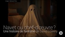 Navet ou chef d'oeuvre? | Une histoire de fantôme de David Lowery