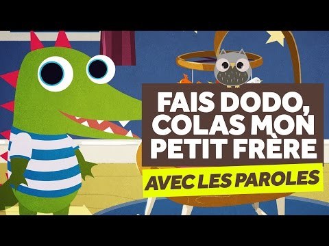 Fais Dodo, Colas Mon Petit Frère (avec les paroles) - Comptines pour Bébé - Le Monde Des Zibous