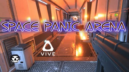 SPACE PANIC ARENA I VR Game Trailer I EARLY ACCESS I HTC VIVE 2017