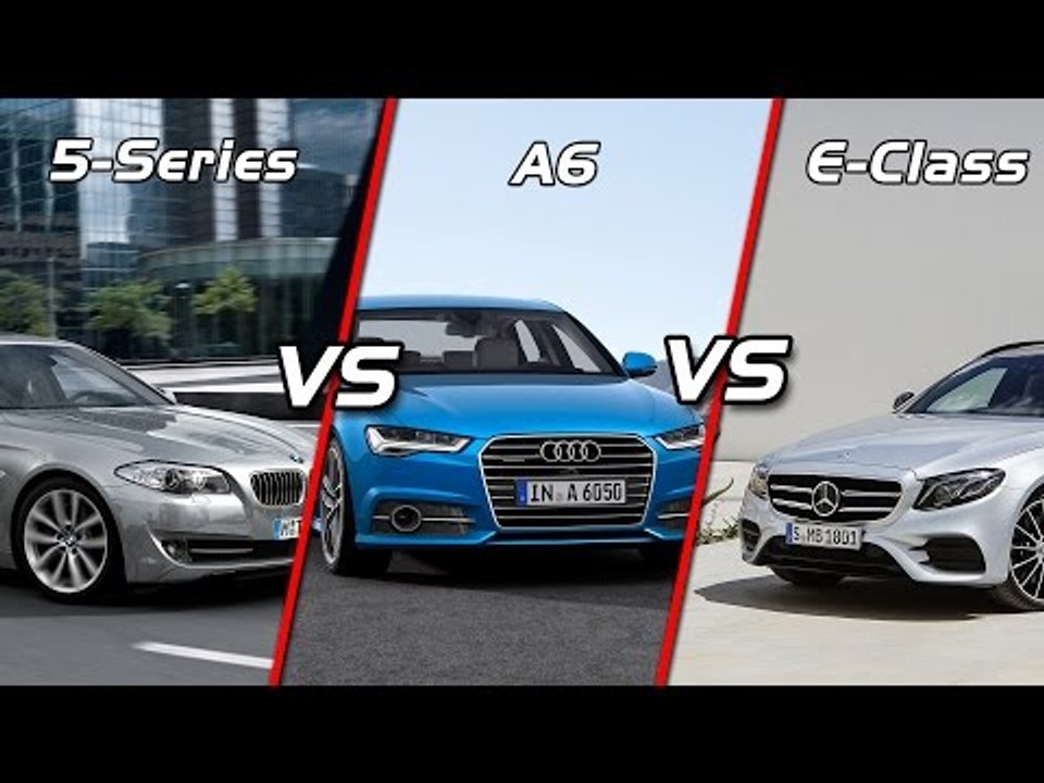 BMW 5 Series (G30) Vs Mercedes-Benz E-Class LWB Vs Audi A6