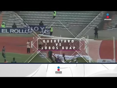 Incendiando las redes Querétaro vs Lobos BUAP | Liga MX | Imagen Deportes