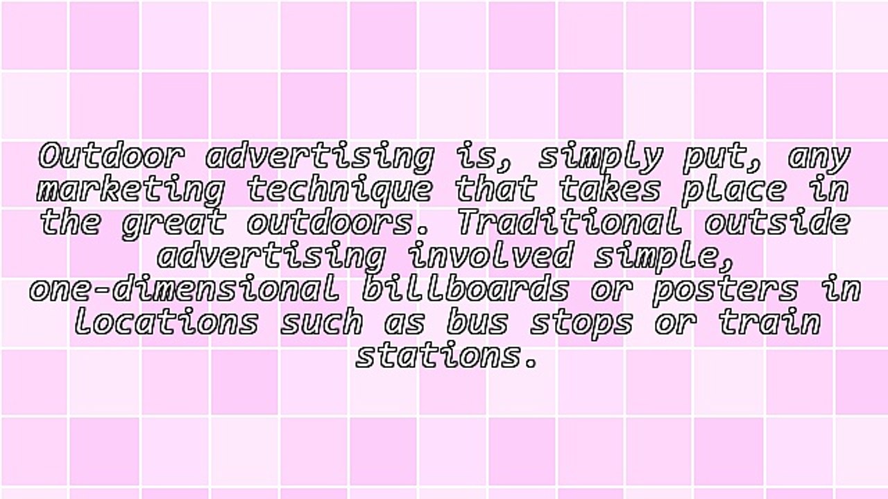 Outdoor Advertising - The Future of Advertising in the Great Outdoors