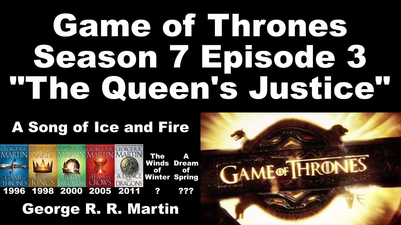 Game of Thrones S7E03 Explained
