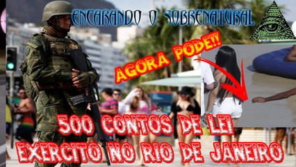 Furtar 500 reais não e mais crime e o  exercito no Rio de janeiro