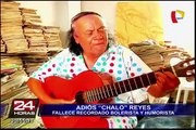 Falleció el reconocido músico y cómico Chalo Reyes a los 79 años de edad