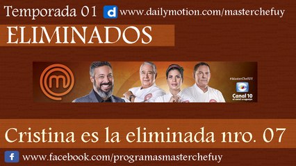 29/05/17 | Cristina es la Eliminada Nro. 07 | MasterChefUY