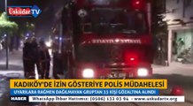 Kadıköy'de İzinsiz Gösteriye Polis Müdahalesi