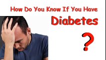 How Do You Know If You Have Diabetes?