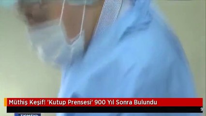 Müthiş Keşif! 'Kutup Prensesi' 900 Yıl Sonra Bulundu