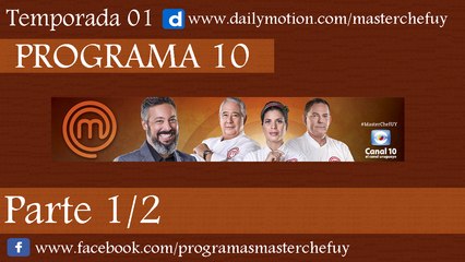 05/06/17 | Programa 10 | Parte 1/2 | MasterChefUY