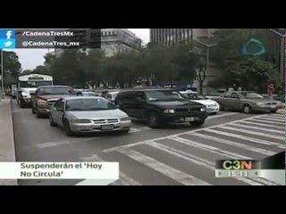 Suspenden el programa "Hoy no circula" a partir de las 17:00 horas del 31 de diciembre