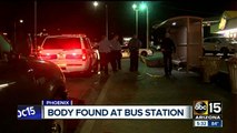 Body found at bus station in Phoenix
